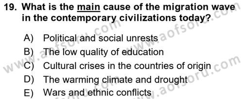 Contemporary World Civilizations Dersi 2018 - 2019 Yılı Yaz Okulu Sınavı 19. Soru