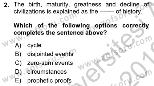 Contemporary World Civilizations Dersi 2018 - 2019 Yılı Yaz Okulu Sınavı 2. Soru