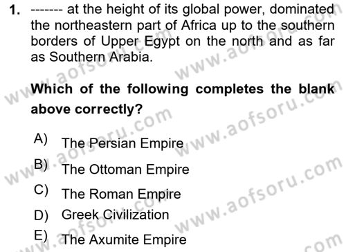 Contemporary World Civilizations Dersi 2021 - 2022 Yılı (Vize) Ara Sınav Soruları 1. Soru