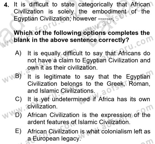Contemporary World Civilizations Dersi 2021 - 2022 Yılı (Vize) Ara Sınav Soruları 4. Soru