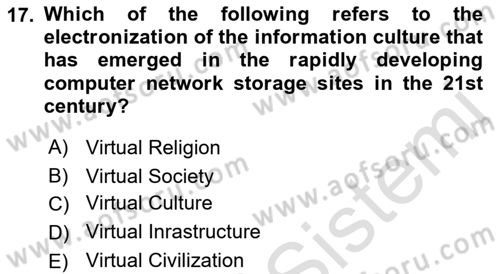 Contemporary World Civilizations Dersi 2021 - 2022 Yılı (Final) Dönem Sonu Sınav Soruları 17. Soru