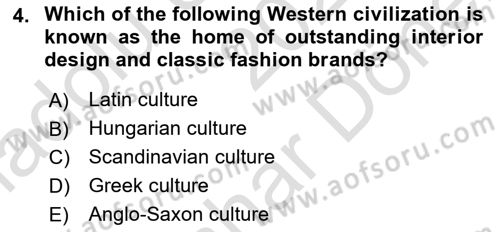 Contemporary World Civilizations Dersi 2021 - 2022 Yılı (Final) Dönem Sonu Sınav Soruları 4. Soru
