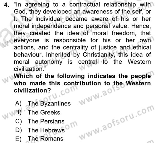 Contemporary World Civilizations Dersi 2022 - 2023 Yılı Yaz Okulu Sınav Soruları 4. Soru