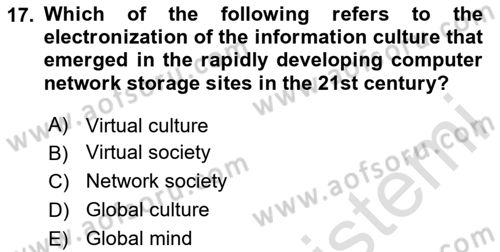 Contemporary World Civilizations Dersi 2023 - 2024 Yılı (Final) Dönem Sonu Sınav Soruları 17. Soru