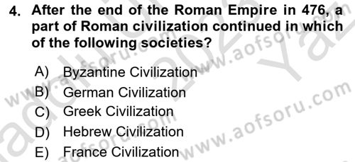 Contemporary World Civilizations Dersi 2023 - 2024 Yılı Yaz Okulu Sınav Soruları 4. Soru