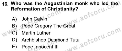 Contemporary World Civilizations Dersi 2024 - 2025 Yılı (Vize) Ara Sınav Soruları 16. Soru