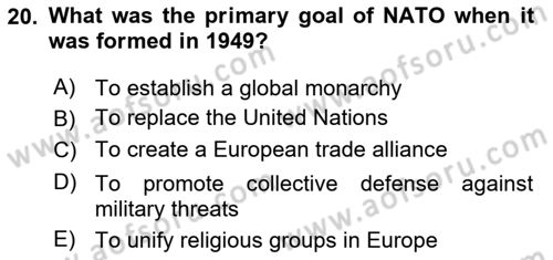 Contemporary World Civilizations Dersi 2024 - 2025 Yılı (Vize) Ara Sınav Soruları 20. Soru