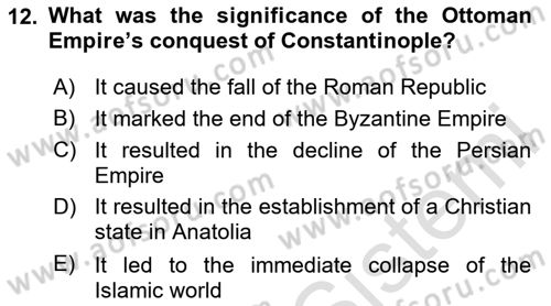 Contemporary World Civilizations Dersi 2024 - 2025 Yılı (Final) Dönem Sonu Sınav Soruları 12. Soru