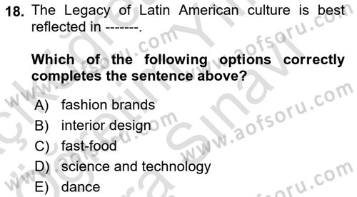 Contemporary World Civilizations Dersi 2025 - 2026 Yılı (Vize) Ara Sınav Soruları 18. Soru