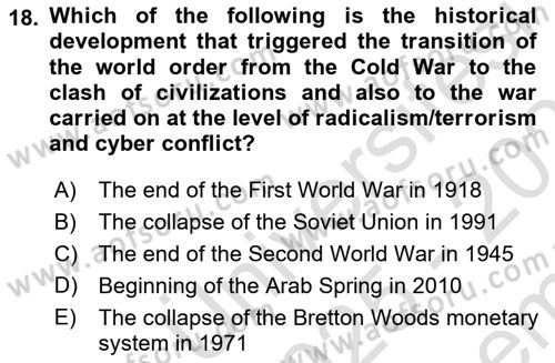 Contemporary World Civilizations Dersi 2025 - 2026 Yılı (Final) Dönem Sonu Sınav Soruları 18. Soru