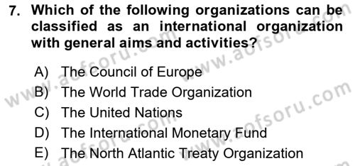 International Politics Dersi 2021 - 2022 Yılı (Vize) Ara Sınav Soruları 7. Soru