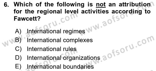 International Politics Dersi 2021 - 2022 Yılı (Final) Dönem Sonu Sınav Soruları 6. Soru