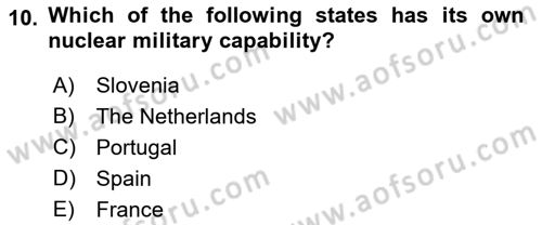 International Politics Dersi 2021 - 2022 Yılı Yaz Okulu Sınav Soruları 10. Soru