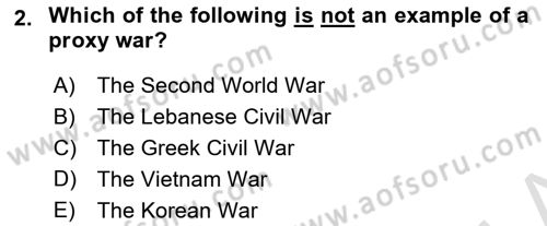 International Politics Dersi 2021 - 2022 Yılı Yaz Okulu Sınav Soruları 2. Soru
