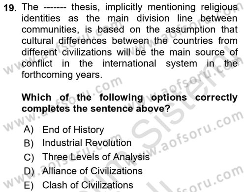 International Politics Dersi 2022 - 2023 Yılı Yaz Okulu Sınav Soruları 19. Soru