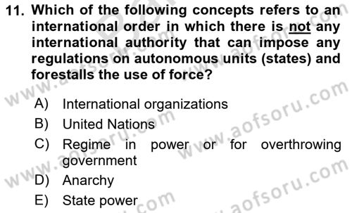 International Politics Dersi 2023 - 2024 Yılı (Final) Dönem Sonu Sınav Soruları 11. Soru