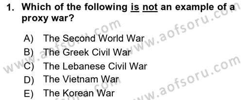 International Politics Dersi 2023 - 2024 Yılı Yaz Okulu Sınav Soruları 1. Soru