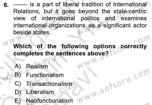 International Politics Dersi 2024 - 2025 Yılı Yaz Okulu Sınav Soruları 6. Soru