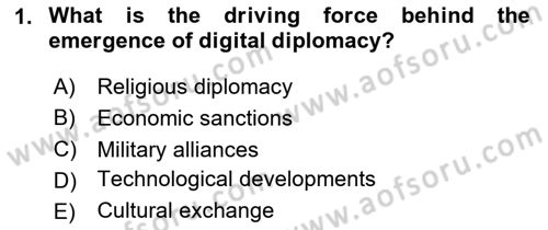 Diplomacy Dersi 2023 - 2024 Yılı (Final) Dönem Sonu Sınav Soruları 1. Soru