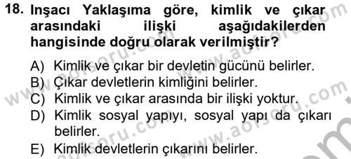 Uluslararası Politika 1 Dersi Ara Sınavı Deneme Sınav Soruları 18. Soru