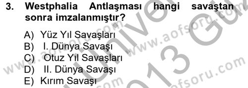 Uluslararası Politika 1 Dersi 2012 - 2013 Yılı (Vize) Ara Sınavı 3. Soru