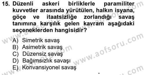 Uluslararası Politika 1 Dersi 2012 - 2013 Yılı (Final) Dönem Sonu Sınav Soruları 15. Soru