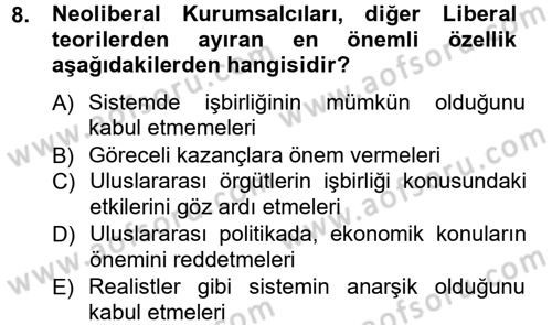 Uluslararası Politika 1 Dersi 2012 - 2013 Yılı (Final) Dönem Sonu Sınav Soruları 8. Soru