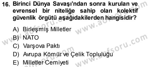 Uluslararası Politika 1 Dersi Ara Sınavı Deneme Sınav Soruları 16. Soru