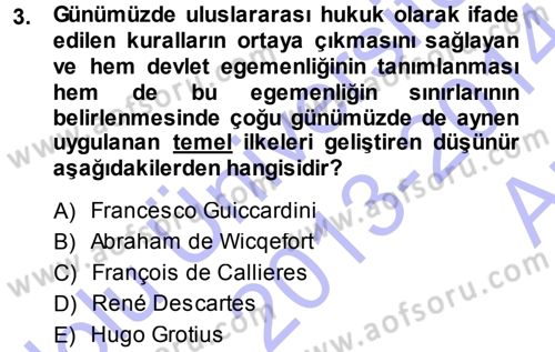 Uluslararası Politika 1 Dersi 2013 - 2014 Yılı (Vize) Ara Sınavı 3. Soru