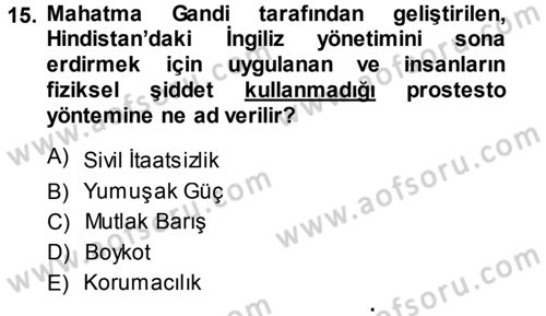 Uluslararası Politika 1 Dersi 2013 - 2014 Yılı (Final) Dönem Sonu Sınavı 15. Soru