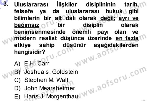 Uluslararası Politika 1 Dersi 2013 - 2014 Yılı (Final) Dönem Sonu Sınav Soruları 3. Soru