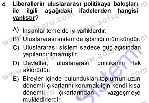 Uluslararası Politika 1 Dersi 2013 - 2014 Yılı (Final) Dönem Sonu Sınavı 4. Soru