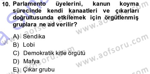 Uluslararası Politika 1 Dersi 2014 - 2015 Yılı (Vize) Ara Sınavı 10. Soru