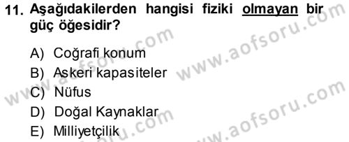 Uluslararası Politika 1 Dersi 2014 - 2015 Yılı (Vize) Ara Sınav Soruları 11. Soru