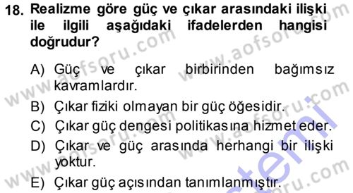 Uluslararası Politika 1 Dersi 2014 - 2015 Yılı (Vize) Ara Sınav Soruları 18. Soru