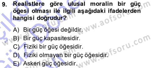 Uluslararası Politika 1 Dersi 2014 - 2015 Yılı (Vize) Ara Sınav Soruları 9. Soru
