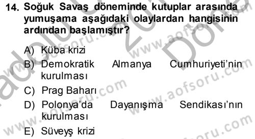 Uluslararası Politika 1 Dersi 2014 - 2015 Yılı (Final) Dönem Sonu Sınav Soruları 14. Soru