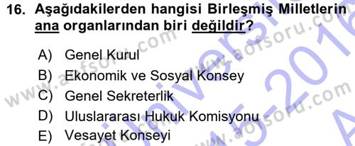 Uluslararası Politika 1 Dersi Ara Sınavı Deneme Sınav Soruları 16. Soru