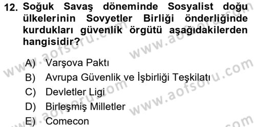 Uluslararası Politika 1 Dersi 2015 - 2016 Yılı (Final) Dönem Sonu Sınav Soruları 12. Soru