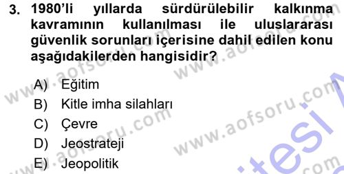 Uluslararası Politika 1 Dersi 2015 - 2016 Yılı (Final) Dönem Sonu Sınav Soruları 3. Soru