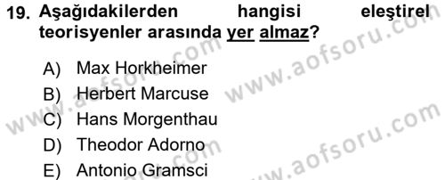 Uluslararası Politika 1 Dersi 2016 - 2017 Yılı (Vize) Ara Sınav Soruları 19. Soru