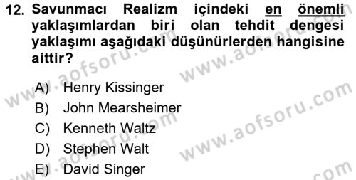 Uluslararası Politika 1 Dersi Ara Sınavı Deneme Sınav Soruları 12. Soru