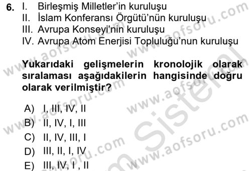 Uluslararası Politika 1 Dersi Ara Sınavı Deneme Sınav Soruları 6. Soru