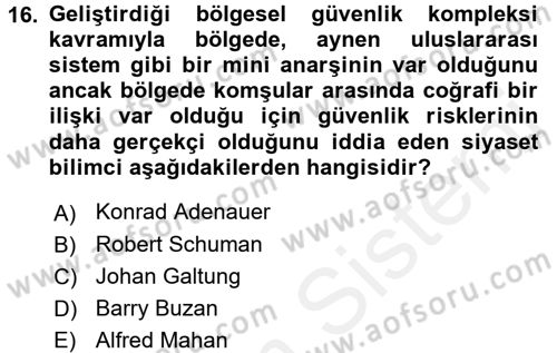 Uluslararası Politika 1 Dersi 2017 - 2018 Yılı (Final) Dönem Sonu Sınav Soruları 16. Soru