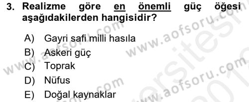Uluslararası Politika 1 Dersi 2017 - 2018 Yılı (Final) Dönem Sonu Sınav Soruları 3. Soru