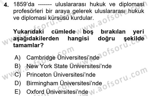 Uluslararası Politika 1 Dersi 2018 - 2019 Yılı (Vize) Ara Sınavı 4. Soru