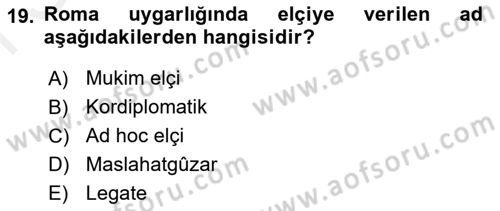 Uluslararası Politika 1 Dersi 2018 - 2019 Yılı (Final) Dönem Sonu Sınavı 19. Soru