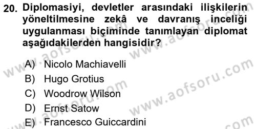 Uluslararası Politika 1 Dersi 2018 - 2019 Yılı (Final) Dönem Sonu Sınavı 20. Soru