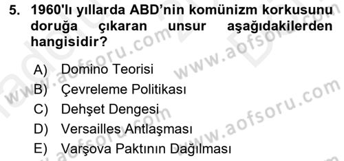 Uluslararası Politika 1 Dersi 2018 - 2019 Yılı (Final) Dönem Sonu Sınav Soruları 5. Soru