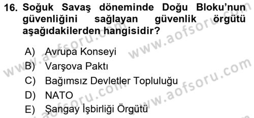 Uluslararası Politika 1 Dersi 2018 - 2019 Yılı Yaz Okulu Sınav Soruları 16. Soru